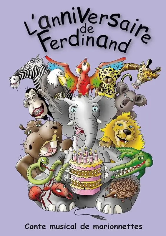 L'anniversaire de Ferdinand, spectacle pour des enfants